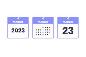 ícone de design de calendário de 23 de março. calendário de 2023, compromisso, conceito de data importante vetor