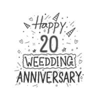 20 anos de celebração de aniversário mão desenho tipografia. feliz 20º aniversário de casamento letras de mão vetor