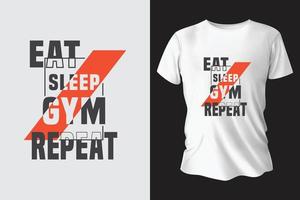comer dormir ginásio repetir design de t-shirt branca vetor