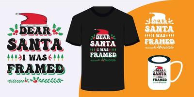 querido papai noel eu fui emoldurado pôster de natal e design de camiseta vetor