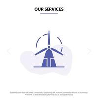 nossos serviços energia limpa moinho de vento de energia verde modelo de cartão web ícone de glifo sólido vetor