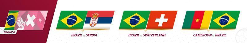 jogos da seleção brasileira de futebol no grupo g do torneio internacional de futebol 2022. vetor