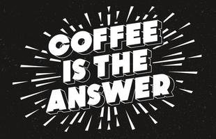 café é a frase de motivação de resposta vetor