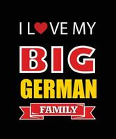 eu amo meu design de camiseta da grande família alemã vetor