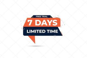 teste gratuito 7 dias de oferta por tempo limitado vetor