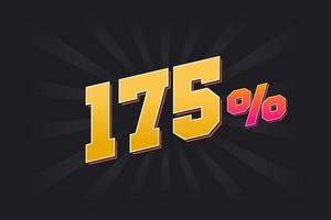 175 desconto banner com fundo escuro e texto amarelo. 175 por cento de design promocional de vendas. vetor