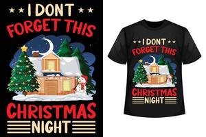 eu não esqueço disso - modelo de design de camiseta de natal vetor