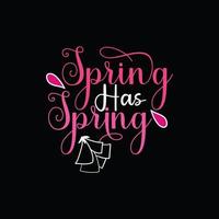 primavera tem modelo de t-shirt de vetor de primavera. gráficos vetoriais, design de tipografia de primavera. pode ser usado para imprimir canecas, designs de adesivos, cartões comemorativos, pôsteres, bolsas e camisetas.