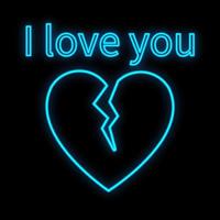 sinal de néon digital festivo azul luminoso brilhante para uma loja ou cartão lindo brilhante com um coração partido de amor e a inscrição eu te amo em um fundo preto. ilustração vetorial vetor