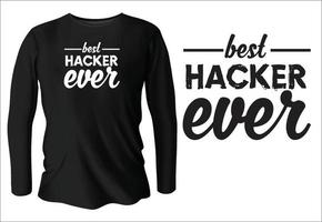 melhor design de camiseta de hacker de todos os tempos com vetor