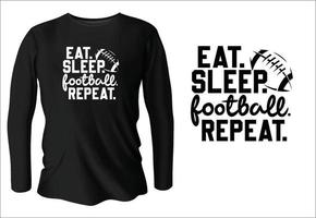 comer. dorme. futebol. repita o design da camiseta com vetor