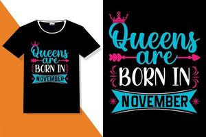 frase popular rainhas nascem em designs de camisetas vetor