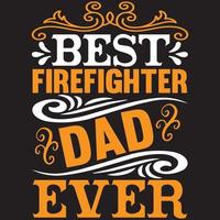 melhor pai bombeiro de todos os tempos vetor