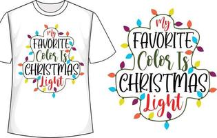 minha cor favorita é design de camiseta de natal luz de natal vetor