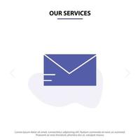 nosso modelo de cartão web de ícone de glifo sólido de escola de e-mail de correio de serviços vetor