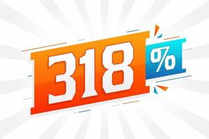 Promoção de banner de marketing de 318 descontos. 318 por cento de design promocional de vendas. vetor