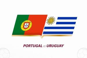 portugal vs uruguai na competição de futebol, grupo a. contra o ícone no fundo do futebol. vetor