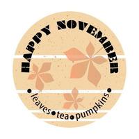 logotipo vintage de outono. feliz inscrição de novembro com folhas de outono no fundo redondo. estilo retrô em tons pastel. vetor eu