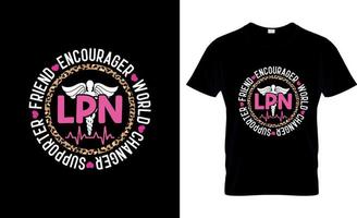 design de camiseta de enfermeira prática licenciada, slogan de camiseta lpn e design de vestuário, tipografia lpn, vetor lpn, ilustração lpn