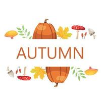ilustração vetorial de outono com abóbora, cogumelos e folhas. adequado para cartões postais, cartazes, anúncios vetor