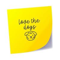 adesivo amarelo realista com - amo os cães - mensagem. vetor