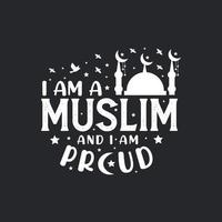 eu sou um muçulmano e estou orgulhoso-religião muçulmana cita melhor tipografia. vetor