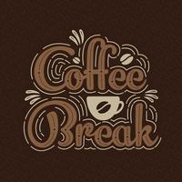 coffee break, belo design de letras de café vetor