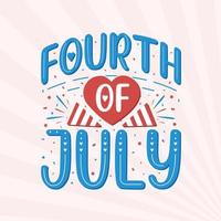 quatro de julho, feliz dia da independência, letras vetoriais grátis vetor