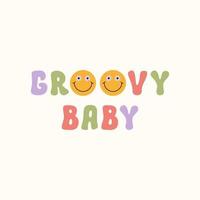 slogan retro do bebê groovy com rostos sorridentes isolados em um fundo branco. ilustração de desenho vetorial no estilo dos anos 70, 80. Cores pastel vetor