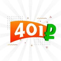 Imagem de vetor de texto em negrito símbolo de 401 rublos. ilustração vetorial de sinal de moeda de 401 rublos russos