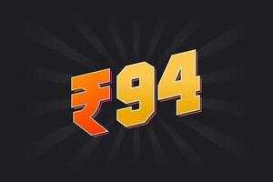 Imagem de moeda de vetor de 94 rupias indianas. ilustração em vetor de texto em negrito símbolo de 94 rupias