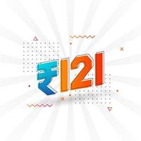 Imagem de moeda de vetor de 121 rupias indianas. 121 rupia símbolo texto em negrito ilustração vetorial