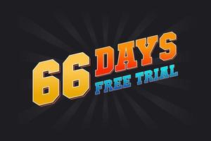 66 dias de teste gratuito de vetor de estoque de texto em negrito promocional