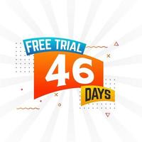 46 dias de teste gratuito de vetor de estoque de texto em negrito promocional