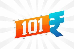 Imagem de vetor de texto em negrito símbolo 101 rupias. ilustração vetorial de sinal de moeda de 101 rupias indianas
