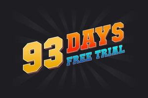 93 dias de teste gratuito de vetor de estoque de texto em negrito promocional