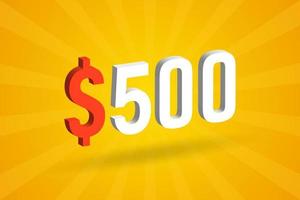 500 usd símbolo de texto 3d. 500 dólares do estado unido 3d com vetor de estoque de dinheiro americano de fundo amarelo
