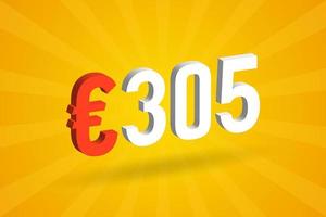 305 euro moeda 3d símbolo de texto de vetor. vetor de estoque de dinheiro da união europeia 3d 305 euros