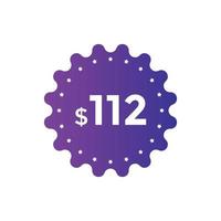 preço de 112 dólares. preço 112 dólares usd apenas design de promoção de venda de adesivo. botão comprar agora para promoção de negócios ou compras vetor