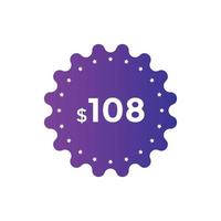 preço de 108 dólares. preço 108 dólares usd apenas design de promoção de venda de adesivo. botão comprar agora para promoção de negócios ou compras vetor