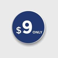 Banner de promoção de venda de mês de dólar de 9 dólares. oferta especial, preço de 9 dólares por mês, botão comprar agora. conceito de marketing de promoção de negócios ou compras vetor