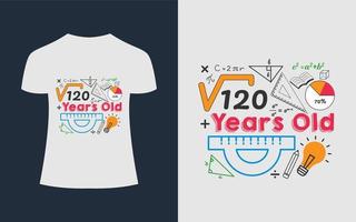 citação de conceito de professor de design de camiseta de matemática - 120 anos vetor