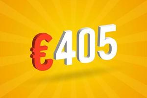 símbolo de texto de vetor 3d de moeda de 405 euros. vetor de estoque de dinheiro da união europeia 3d 405 euros