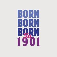 nascido em 1901. festa de aniversário para os nascidos no ano de 1901 vetor