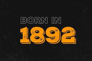 projeto de citação de aniversário nascido em 1892 para os nascidos no ano de 1892 vetor
