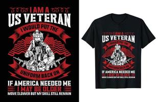 eu sou um veterano se a américa precisasse de mim tipografia vintage veterano design de camiseta vetor