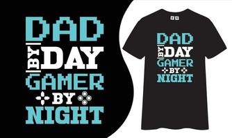 pai de dia gamer à noite design de camiseta, camiseta de pai. vetor