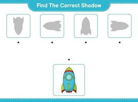 encontre a sombra correta. encontre e combine a sombra correta do foguete. jogo educacional para crianças, planilha para impressão, ilustração vetorial vetor
