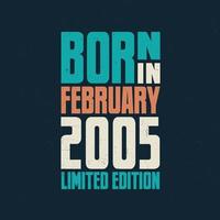 nascidos em fevereiro de 2005. comemoração de aniversário para os nascidos em fevereiro de 2005 vetor