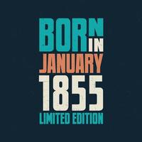nascidos em janeiro de 1855. comemoração de aniversário dos nascidos em janeiro de 1855 vetor